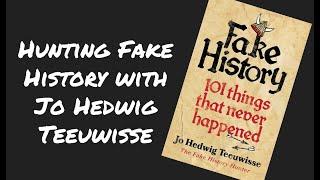 Hunting Fake History with Jo Hedwig Teeuwisse