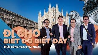 Trợ lý Tony Vũ và Hữu lần đầu tiên đến Ý để gặp Sếp tại Milan