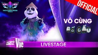 Vô Cùng - thổn thức từng nhịp với chất giọng Bố Gấu | The Masked Singer Vietnam 2023 [LiveStage]