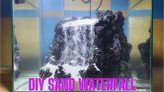 DIY Sand Waterfall Aquarium For Beginners