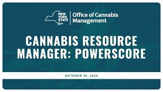 Office of Cannabis Management PowerScore Webinar