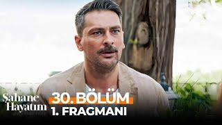 Şahane Hayatım 30. Bölüm 1. Fragmanı (Final) | ''Ağlayanın Malı Gülene Yar Olmaz!''