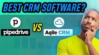 Pipedrive vs Agile CRM : Which is better for CRM in 2025?