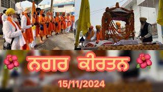 NAGAR KIRTAN 2024 || GURPURAB 15/11/24 ||BAJWA VLOGS