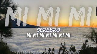 SEREBRO - Mi Mi Mi (Lyrics) - Audio at 192khz