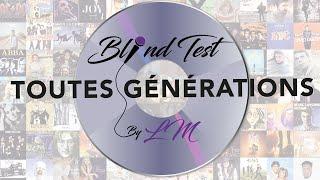 Blind Test toutes générations (60 extraits - avec dates)