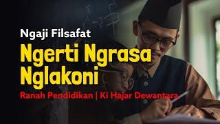 Ngaji Filsafat: Ranah Pendidikan  Ki Hadjar Dewantara | Dr Fahruddin Faiz | Studi Filsafat