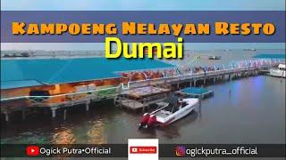 REVIEW KAMPUNG NELAYAN RESTO YANG LAGI VIRAL DI KOTA DUMAI‼️WISATA KULINER