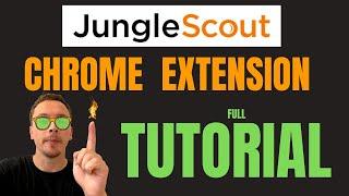 2022 Complete Jungle Scout Chrome Extension Tutorial For Beginners (Step By Step)