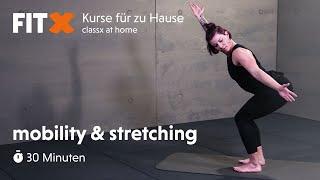 mobility & stretching | 30 minuten | FitX-Kurse für zu Hause: classx at home