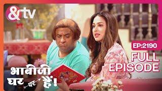 Nazar मत लगाइये हमारे कमाई पर-Bhabi Ji Ghar Par Hai! Full Ep - 2190-22 Jan 2024-@andtvchannel