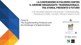 The Palermo convention against transnational organized crime 2003-2018 | Panel IV