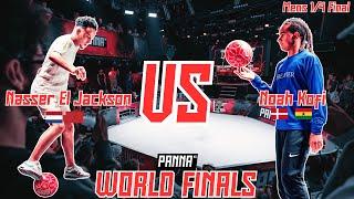 Nasser el Jackson vs Noah Kofi | Panna Knock Out World Finals 2024 | 1/4 FINAL