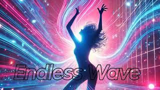 Endless Wave Energetic party & DanceEDM  Music Video 2024