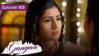 GANGAA Ep 103 - Une jeunesse sacrifiée - Série en Français