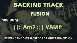 Backing Track Fusion - Am7 Vamp