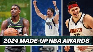 The 2024 Made-Up NBA Awards | The Bill Simmons Podcast