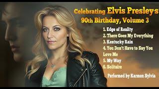 Celebrating Elvis Presley 90th Birthday, Volume 3, songs by Karmen Sylvia. #elvispresley #coversong