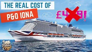 How Much Does A P&O Iona Cruise REALLY Cost? Budgeting For Your P&O Cruise