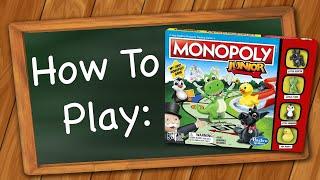 How to play Monopoly Junior