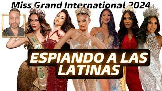 Miss Grand International 2024 - Espiando a las Latinas