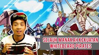 Sejauh Manakah Kekuatan Whitebeard Pirates (Teori One Piece Malaysia)