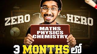 Become GOD Of Maths, Physics & Chemistry In 3 Months || JEE Preparation Tips In Telugu