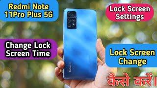 How To Change Lock Screen Time in Redmi Note 11 Pro Plus 5G,Redmi Note 11 Pro+ Me Auto Screen Off