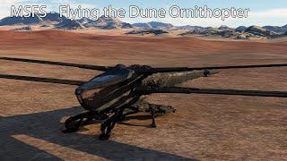 MSFS - Flying the Dune Ornithopter