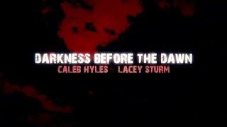 Caleb Hyles, Lacey Sturm, Judge & Jury - Darkness Before The Dawn