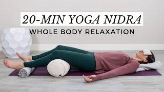 Yoga Nidra for Whole Body Relaxation 20 Minutes