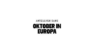 Antilopen Gang  - Oktober in Europa