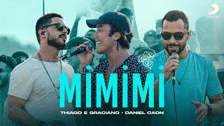 Thiago e Graciano - Mimimi Ft. Daniel Caon | DVD Onda De Amor