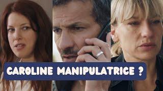 DEMAIN NOUS APPARTIENT (17 juillet 2024) : CAROLINE MANIPULE-T-ELLE WILLIAM pour le reconquérir ?