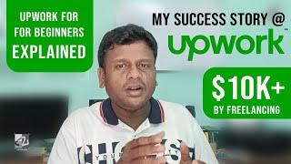 Upwork for Beginners | My $10K Earnings | Tamil #upwork #freelancing #workfromhome