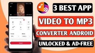 3 Best Video To Mp3 Converter Apps For Android