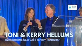 INFINITI MATRIX STEM CELL THERAPY | Toni and Kerry Hellums