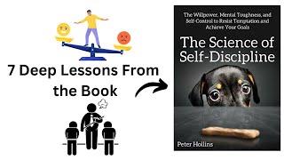 7 Deep Lessons From The Book "The Science Of Discipline" By Peter Hollins