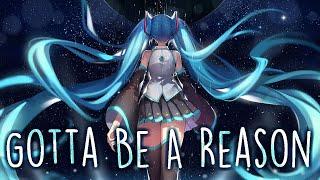 Nightcore - Gotta Be A Reason (Alec Benjamin // Lyrics)