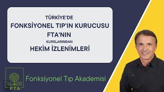 FTA Fonksiyonel Tıp Kurslarından Doktor İzlenimleri