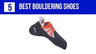 Top 5 Best Bouldering Shoes In 2023