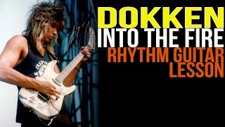 Dokken Into The Fire l Rhythm Guitar Lesson [George Lynch]