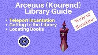 Kourend Library Guide (Teleport Incantation. Get all Books Quickly)