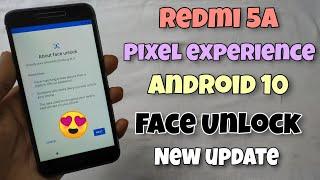 New Update - REDMI 5A Face Unlock With Android 10 Pixel Experience Rom | Install Now 