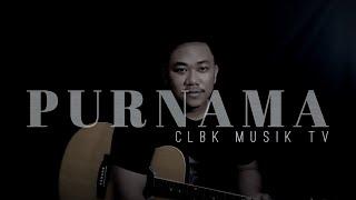 PURNAMA - CLBK MUSIK Tv ( Video Lyric )