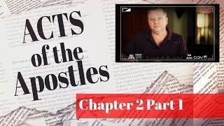 The Book Of Acts Bible Study Guide - Chapter 2 - Part 1