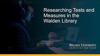 Researching Tests and Measures in the Walden Library