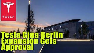 Tesla Giga Berlin Expansion Gets Approval