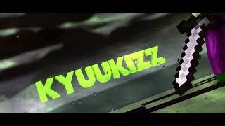 Intro #74 | kyuukizz | Ft. kyuukizz (2 years...)