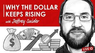 Why The Dollar Keeps Rising w/ Jeffrey Snider (TIP457)